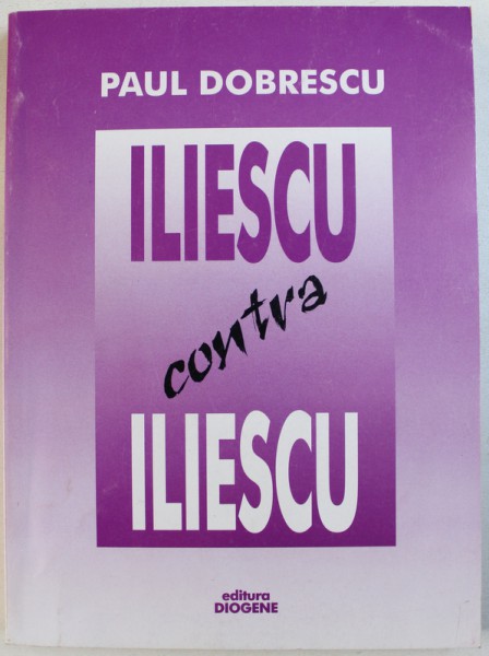 ILIESCU CONTRA ILIESCU de PAUL DOBRESCU , 1997