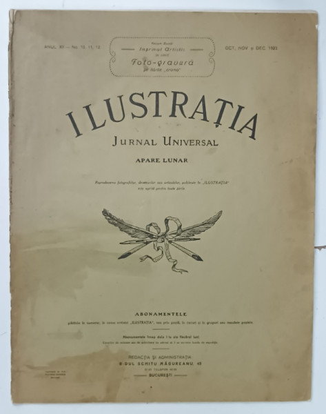 ILUSTRATIA , REVISTA , NUMAR DEDICAT  BOTEZULUI SI NUNTII PRINCIARE DE LA BELGRAD  ,  ANUL XII , No. 10, 11, 12  - OCT. , NOV. ,  DEC. 1923 , VEZI DESCRIEREA !