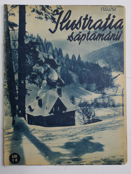 Ilustratia Saptamanii, Anul I. Nr. 8, 9 Februarie 1941