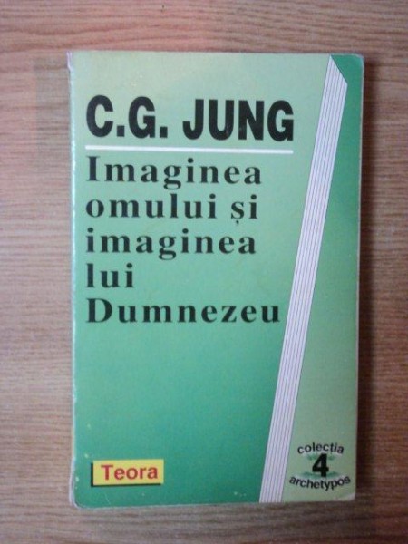 IMAGINEA OMULUI SI IMAGINEA LUI DUMNEZEU de C. G. JUNG