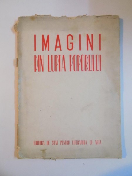 IMAGINI DIN LUPTA POPORULUI , 1951