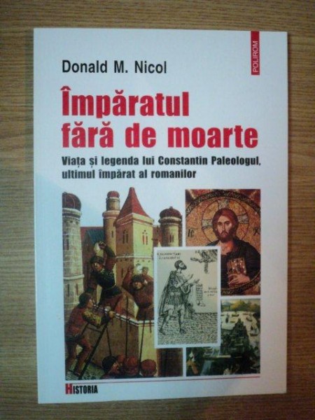 IMPARATUL FARA DE MOARTE de DONALD M. NICOL , 2003