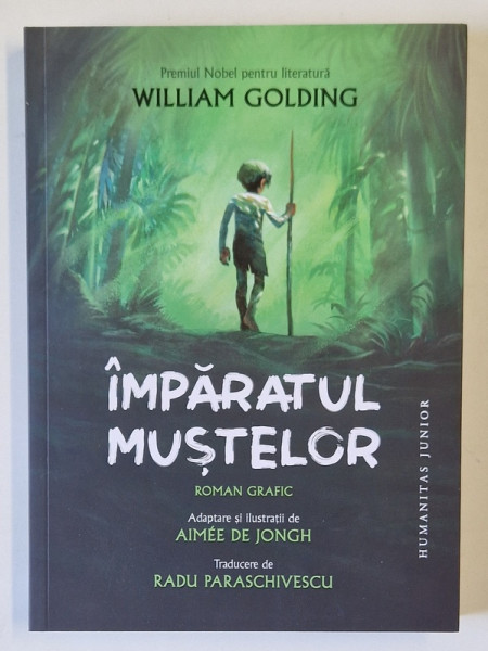 IMPARATUL MUSTELOR , adaptare si ilustratii de AIMEE DE JONGH , roman de WILLIAM GOLDING , 2024