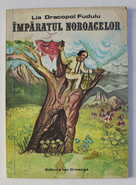 IMPARATUL NOROACELOR de LIA DRACOPOL FUDULU , 1976