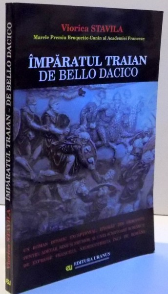 IMPARATUL TRAIAN DE BELLO DACICO , 2001