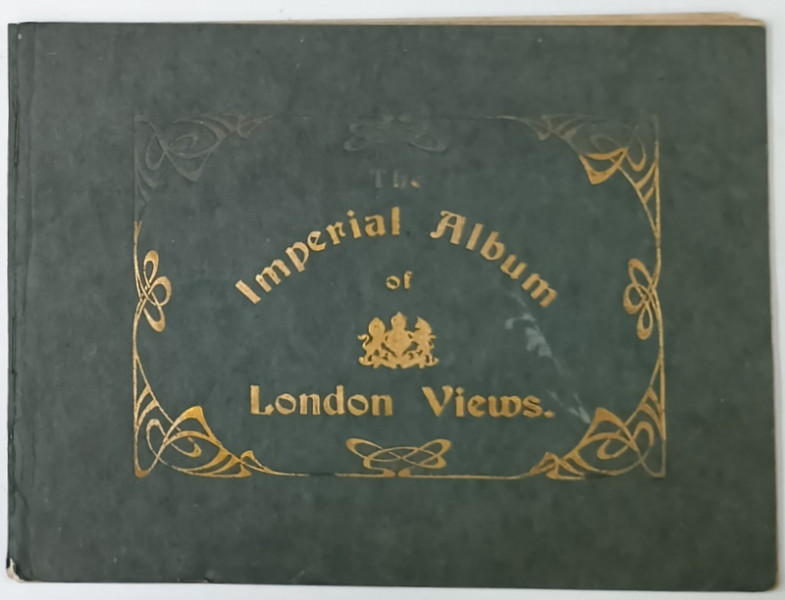 IMPERIAL ALBUM of LONDON VIEWS , CCA . 1900