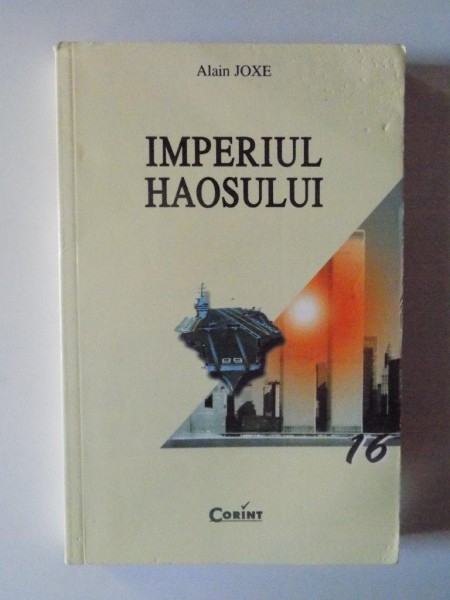 IMPERIUL HAOSULUI de ALAIN JOXE , 2003