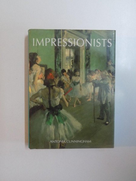 IMPRESSIONISTS de ANTONIA CUNNINGHAM , 2000