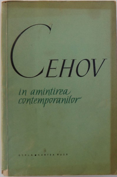 IN AMINTIREA CONTAMPORANILOR de A. P. CEHOV , 1960