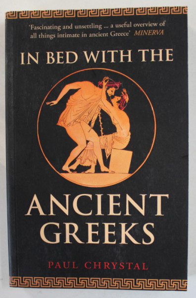 In Bed With The Ancient Greeks By Paul Chrystal Sex And Sexuality In Ancient Greece 2018