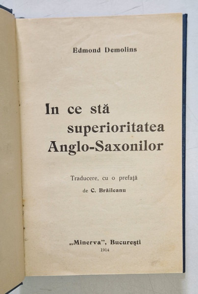 IN CE STA SUPERIORITATEA  ANGLO - SAXONILOR de EDMOND DEMOLINS , 1914