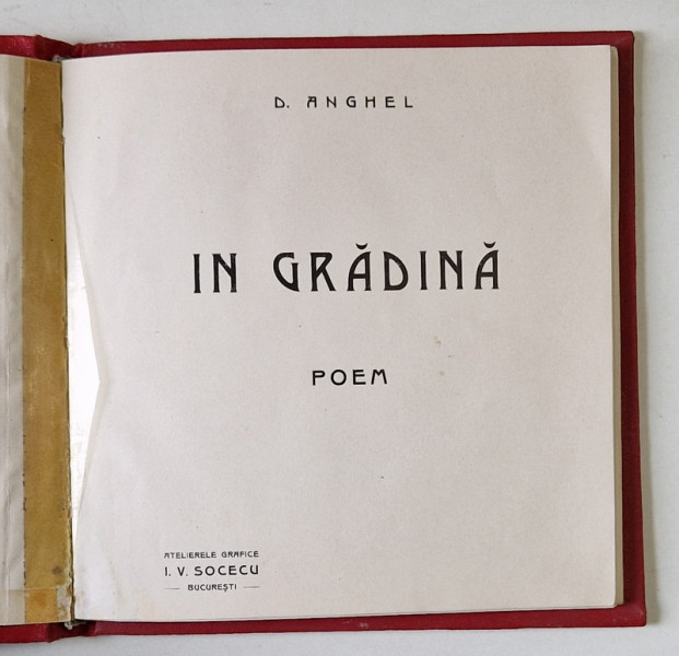 IN GRADINA , POEM  de DIMITRIE ANGHEL , 1905 * CU DESENE DE KIMON LOGHI * EDITIA I * EXEMPLAR RELEGAT