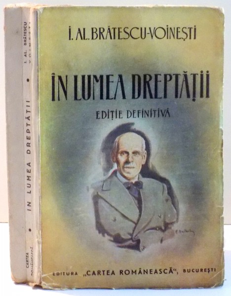 IN LUMEA DREPTATII de I. AL. BRATESCU-VOINESTI