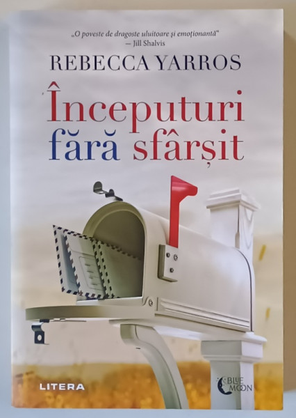 INCEPUTURI FARA SFARSIT , roman de REBECCA YARROS , 2023