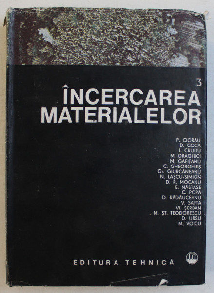 INCERCAREA MATERIALELOR , VOLUMUL  3 de P.CIORAU ...M . VOICU , 1986