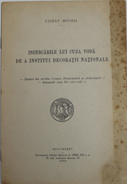 INCERCARILE LUI CUZA VODA DE A INSTITUI DECORATII NATIONALE de CONST. MOISIL , 1940