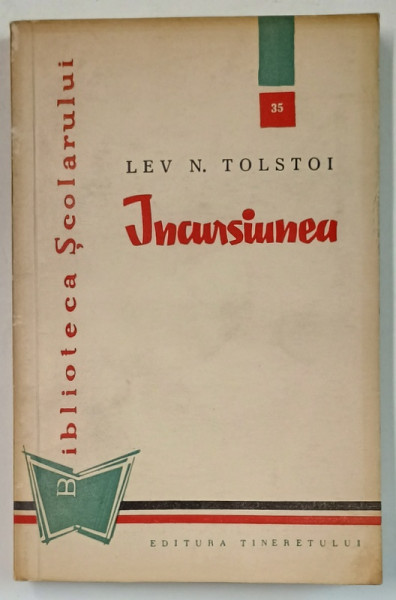 INCURSIUNEA de LEV N. TOLSTOI , 1960