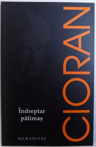 INDREPTAR PATIMAS de EMIL CIORAN , 2017