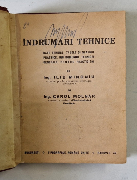 INDRUMARI TEHNICE- DATE TEHNICE , TABELE SI SFATURI PRACTICE ... de ILIE MINONIU si CAROL MAOLNAR , 1938