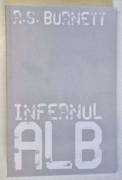 INFERNUL ALB , roman de R. S. BURNETT , 2025