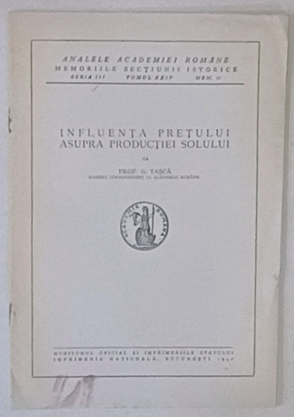 INFLUENTA PRETULUI ASUPRA PRODUCTIEI SOLULUI de PROF. G. TASCA , 1942