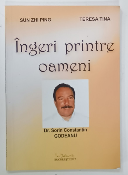 INGERI PRINTRE OAMENI de SUN ZHI PING si TERESA TINA , 2017