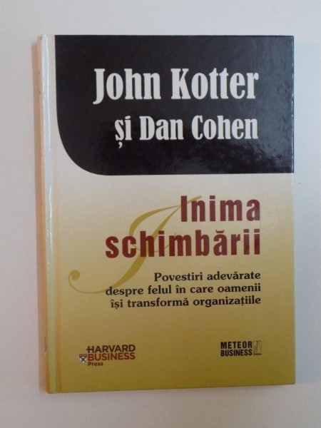 INIMA SCHIMBARII de JOHN KOTTER , DAN COHEN