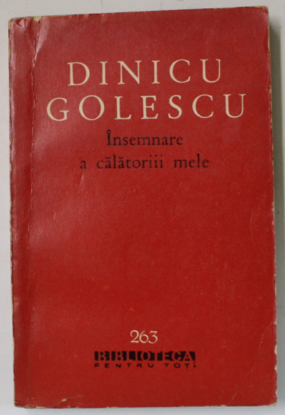 INSEMNARE A  CALATORIEI MELE de DINICU GOLESCU , 1964