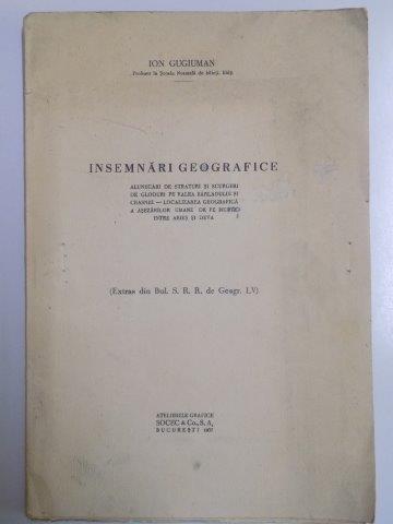 INSEMNARI GEOGRAFICE de ION GUGIUMAN  1937, CONTINE DEDICATIA AUTORULUI