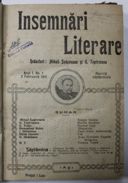 INSEMNARI LITERARE , REDACTORI MIHAIL SADOVEANU SI GEORGE TOPIRCEANU , COLEGAT DE 29  NUMERE CONSECUTIVE , 2 FEBRUARIE - 28 SEPTEMBRIE , 1919