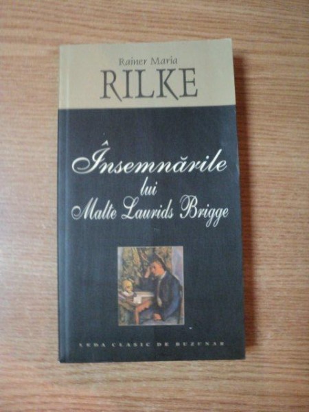 INSEMNARILE LUI MALTE LAURIDS BRIGGE de RAINER MARIA RILKE