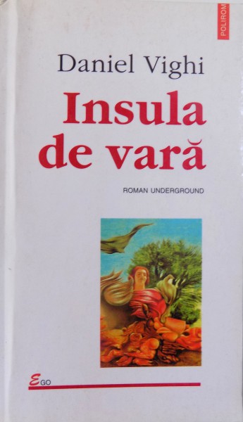 INSULA DE VARA de DANIEL VIGHI , 1999