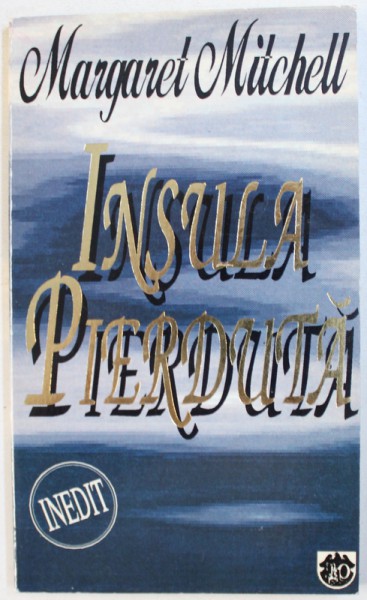 INSULA PIERDUTA de MARGARET MITCHELL , 1996