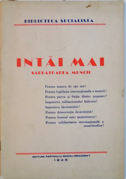 INTAI MAI, SARBATOAREA MUNCII, 1945