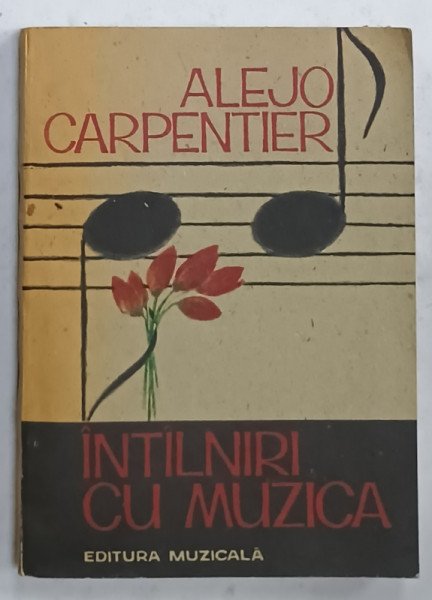 INTALNIRI CU MUZICA de ALEJO CARPENTIER , 1991