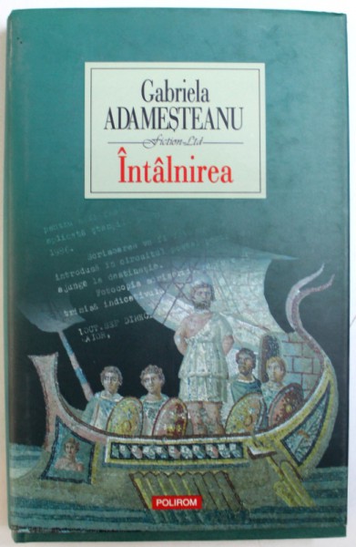 INTANIREA de GABRIELA ADAMESTEANU , 2007 , DEDICATIE*