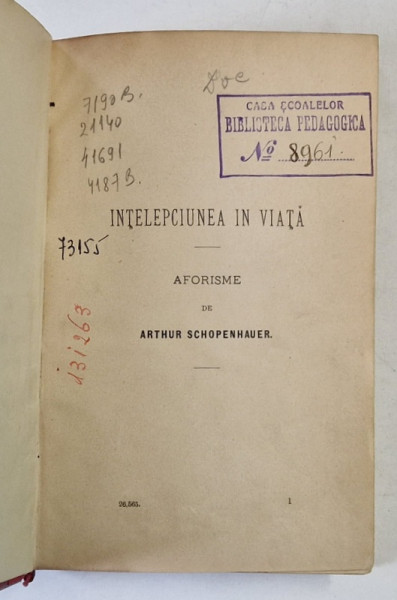 INTELEPCIUNEA IN VIATA , AFORISME de ARTHUR SCHOPENHAUER
