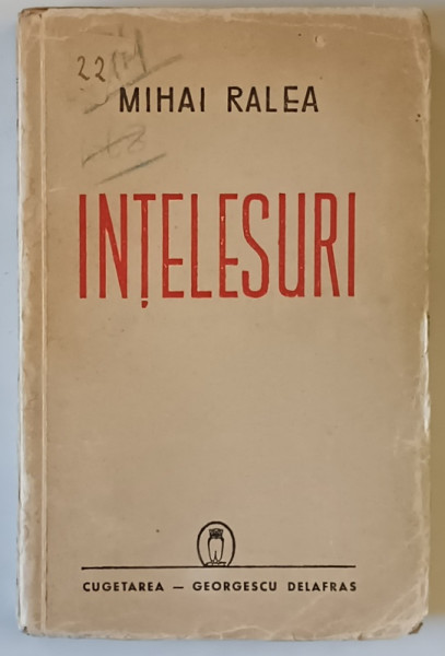 INTELESURI de MIHAI RALEA , 1942 *DEDICATIE