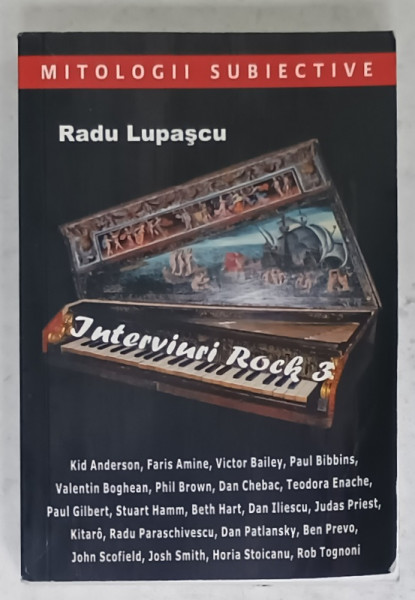INTERVIURI ROCK 3 de RADU LUPASCU , 2016 , PREZINTA  URME DE UZURA