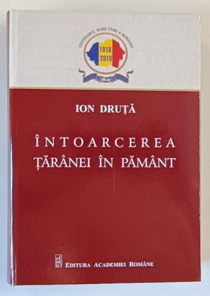 INTOARCEREA TARANEI IN PAMANT de ION DRUTA , 2018