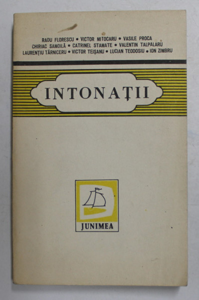 INTONATII - POEME SINGURE de RADU FLORESCU ...ION ZIMBRU , 1989