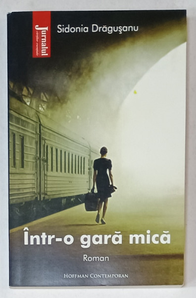 INTR - O GARA MICA , roman de SIDONIA DRAGUSANU , 2020