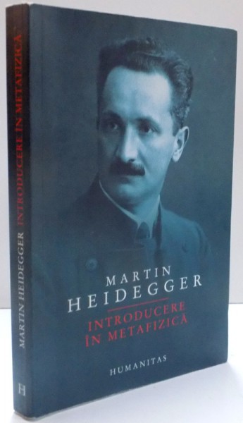 INTRODUCERE IN METAFIZCA de MARTIN HEIDEGGER  , 2011