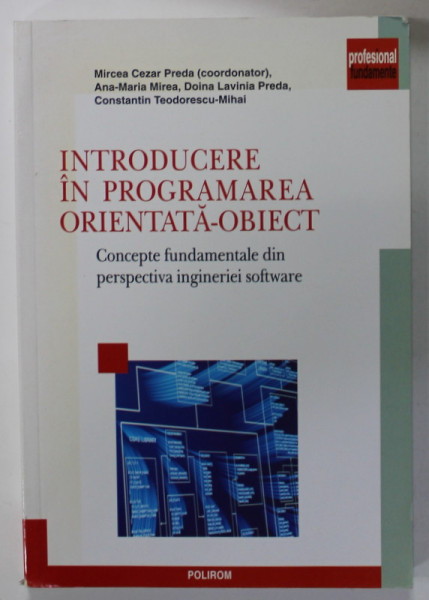 INTRODUCERE IN PROGRAMAREA ORIENTATA - OBIECT , CONCEPTE