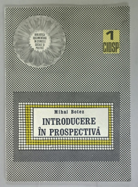INTRODUCERE IN PROSPECTIVA de MIHAI BOTEZ , 1971