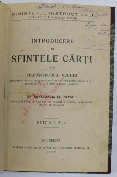 INTRODUCERE IN SFINTELE CARTI ALE TESTAMENTULUI VECHIU de CONSTANTIN CHIRICESCU . PENTRU SEMINARII , 1923