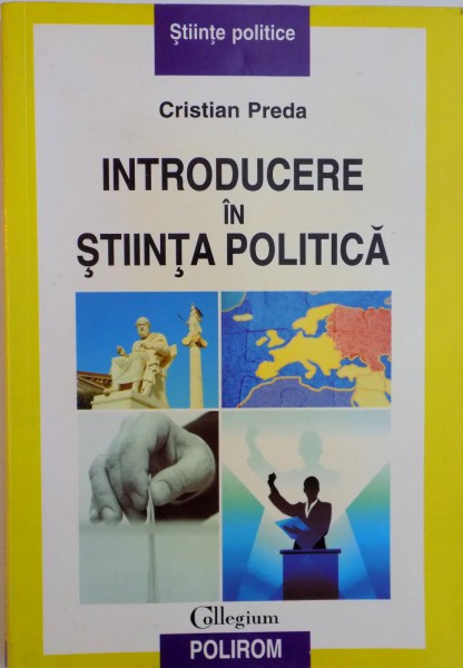 INTRODUCERE IN STIINTA POLITICA de CRISTIAN PREDA, 2010