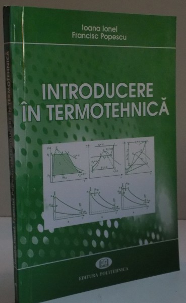 INTRODUCERE IN TERMOTEHNICA , 2007