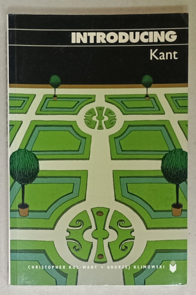 INTRODUCING KANT by CHRISTOPHER KUL - WANT and ANDRZEJ KLIMOWSKI , TEXT SI BANDA  DESENATA  , 2005