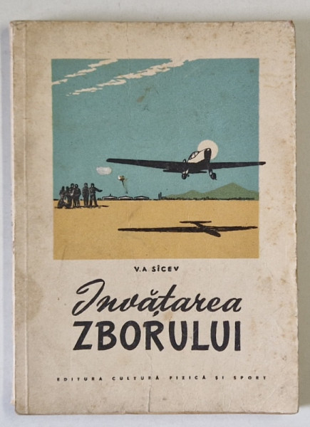 INVATAREA ZBORULUI de V.A. SICEV ,1954